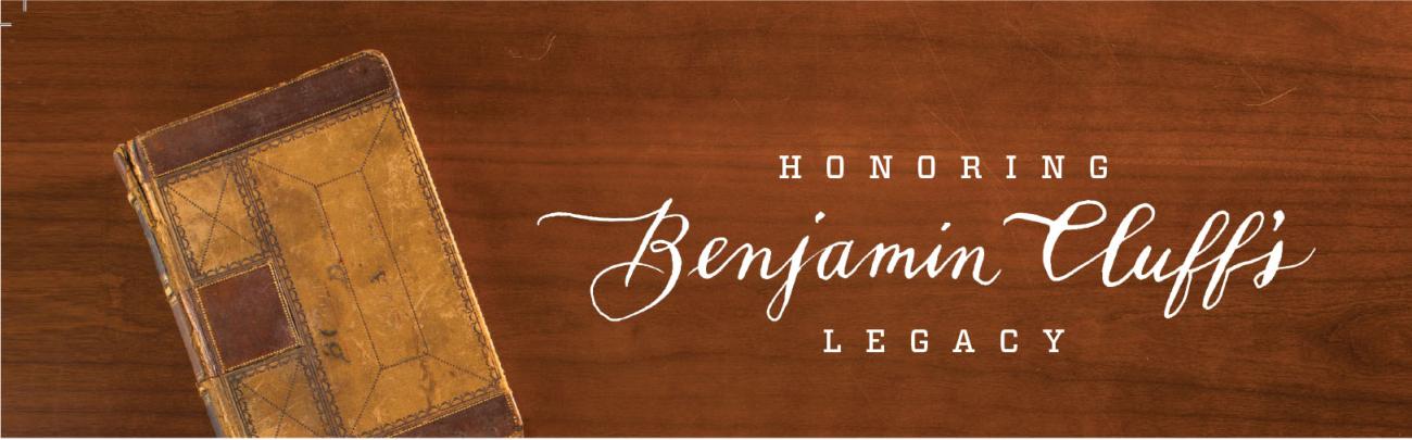 honoring benjamin cluff's legacy
