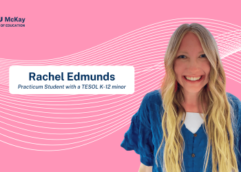 Rachel Edmunds | Practicum, TESOL K-12 and Arts Integration